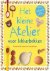 Het Kleine Atelier Voor Lek...