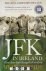 JFK in Ireland. Four days t...