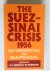 Troen, S.I. & M.Shemesh, Ed by - The Suez-Sinai Crisis 1956, Retrospective and Reappraisal