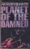 Planet of the Damned