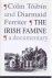 Tóibin, Colm  Ferriter, Diarmaid. - The Irish Famine. A documentary.