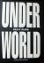 Klein, Kelly. - Under World.