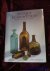 VAN DEN BOSSCHE, Willy; - Antique Glass Bottles, Their History and Evolution (1500-1850)  A Comprehensive Illustrated Guide,  With a World-wide Bibliography of Glass Bottles.
