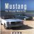 Randy Leffingwell - Mustang: The Original Muscle Car