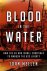 Joan Mellen - Blood in the Water