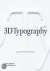Jeanette Abbink - 3D Typography