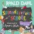 Roald Dahl: Splendiferous S...