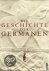 Die Geschichte der Germanen