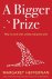 Margaret Heffernan - A Bigger Prize