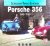 Alexander F. Storz - Porsche 356 1948 -1965