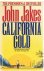 Jakes, John - California gold