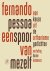 Fernando Pessoa - Een spoor van mezelf