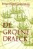 De Groene Draeck. Het snell...