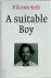 Vikram Seth - A suitable boy