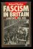 Thurlow Richard - Fascism in Britain, a history 1918 - 1985