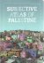 VET, Annelys de - Subjective Atlas of Palestine. [Third edition / Reprint] - [New].