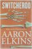 Aaron Elkins - Switcheroo