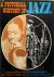 A pictorial history of jazz...