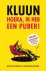 Kluun - Hoera, ik heb een puber!