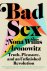 Bad Sex Truth, Pleasure, an...