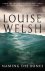 Louise Welsh - Naming the Bones