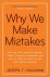 Why We Make Mistakes. How W...