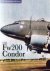The Focke-Wulf Fw 200 Condor