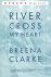 Breena Clarke - River, Cross My Heart