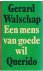 Walschap, Gerard - Een mens van goede wil