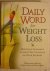 Zuck, Colleen / Meyer, Elaine - Daily word of weight loss - spiritual guidance to give you courage on your journey