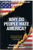 Sardar, Ziauddin and Wyn Davies, Merryl - Why do people hate America?
