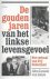 John Jansen van Galen - De gouden jaren van het linkse levensgevoel