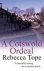 Rebecca Tope - Cotswold Ordeal