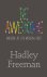 Hadley Freeman - Be Awesome