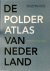 De Polderatlas van Nederlan...