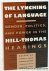 The Lynching of Language. G...