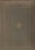 Dijk, Is van; J.W. Moll; G.C. Nijhoff; J. Simon van der Aa; J. Huizinga; J.H. Kern; H.J. Hamburger - Academia Groningana MDCXIV-MCMXIV. Gedenkboek ter gelegenheid van het derde eeuwfeest der universiteit te Groningen uitgegeven in opdracht van den Academischen Senaat.