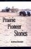 Prairie Pioneer Stories