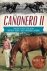 Milton, C. Toby - Canonero II / The Rags to Riches Story of the Kentucky Derby's Most Improbable Winner