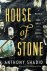 Anthony Shadid - House of Stone: A Memoir of Home, Family, and a Lost Middle East