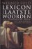 Lexicon van laatste woorden...