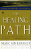The Healing Path: A Soul Ap...
