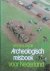 Klok, Drs. R.H.J. - Archeologisch reisboek voor Nederland