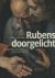Rubens doorgelicht schilder...