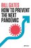 Bill Gates - How to Prevent the Next Pandemic