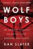 Dan Slater - Wolf Boys