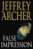 Jeffrey Archer - False Impression