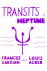Transits of Neptune