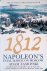 1812: Napoleon's Fatal Marc...