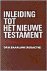  - INLEIDING NIEUWE TESTAMENT